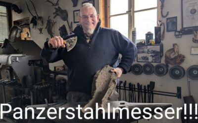 PANZERSTAHLMESSER!!! Warum es durchaus Sinn macht ein Messer aus historischem Panzerstahl zu besitzen.